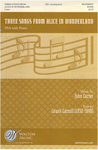 Three Songs from Alice In Wonderland