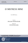 O Mistress Mine (SATB)