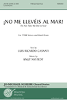 No me lleveis al mar! (Do Not Take Me out to Sea!)