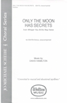 Only the Moon Has Secrets