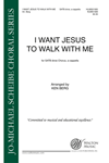 I Want Jesus to Walk with Me