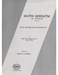 Sechs Spruche (Six Anthems)