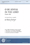 O Be Joyful in the Lord (Psalm 100)