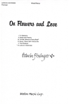 On Flowers and Love: VI. Love Is a Sickness
