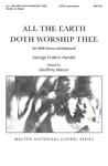 All the Earth Doth Worship Thee