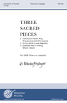 Three Sacred Pieces (1. Joyfully Let Praises Ring; 2. Of the Father's Love Begotten; 3. Adoro te devote)