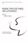 Where Two or Three Are Gathered