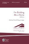 I'm Building Me a Home