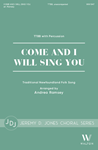 Come and I Will Sing You