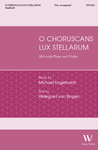 O Choruscans Lux Stellarum