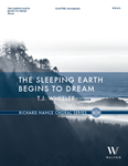 The Sleeping Earth Begins to Dream