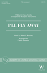 I'll Fly Away (TTBB)
