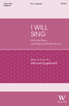 I Will Sing (SSA)
