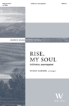 Rise, My Soul (SATB)