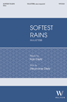 Softest Rains