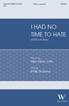 I had no time to hate