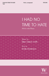 I had no time to hate (SSAA)