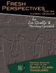 Fresh Perspectives For The Modern Drumline - Ensemble Exercises And Music Of The Santa Clara Vanguard