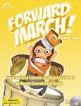 Forward March! - Volume Two - Quick & Easy Cadences In A Variety Of Flavors