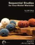 Sequential Studies (Book 1) - Four-Mallet Marimba Level 1...The Very Beginning