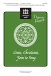 Come Christians Join To Sing