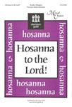 Hosanna To The Lord