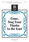 Come Sing Your Thanks To The Lord