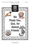 We Thank You God For Animal Friends