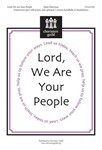 Lord We Are Your People