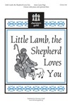 Little Lamb The Shepherd Loves You