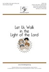 Let Us Walk In The Light Of The Lord