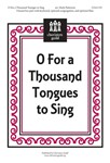 O For A Thousand Tongues To Sing