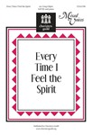 Every Time I Feel The Spirit