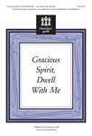 Gracious Spirit Dwell With Me