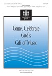 Come Celebrate God's Gift Of Music