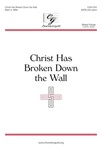 Christ Has Broken Down The Wall