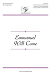 Emmanuel Will Come