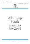 All Things Work Together For Good