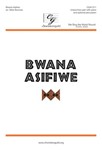 Bwana Asifiwe (Praise The Lord)