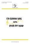 I'm Gonna Sing with Over My Head