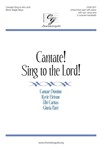 Cantate Sing to the Lord