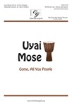 Uyai Mose (Come, All You People)