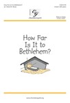 How Far Is It to Bethlehem?