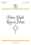 Thou Shalt Know Him