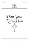 Thou Shalt Know Him
