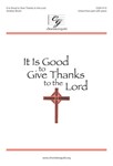 It is Good to Give Thanks to the Lord