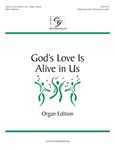 God's Love Is Alive in Us