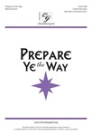 Prepare Ye the Way