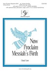 Now Proclaim Messiah's Birth