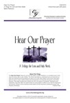 Hear Our Prayer - A Trilogy for Lent and Holy Week